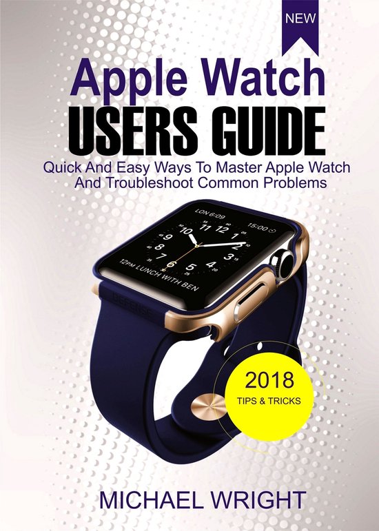 Curated visual reference: Gallery Detail: Apple Watch Users Guide Ebook Michael Wright