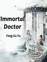 Volume 3 3 - Immortal Doctor