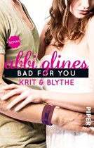 Sea Breeze 7 - Bad For You – Krit und Blythe