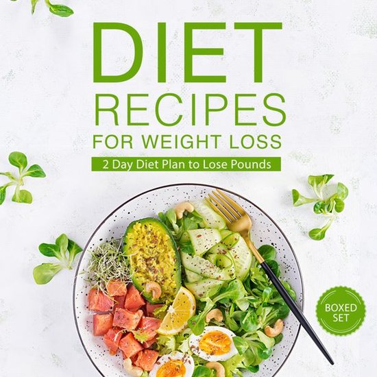 Diet Recipes for Weight Loss (Boxed Set): 2 Day Diet Plan to ... - cover