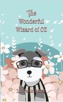 Delightful Traditional Stories Collection 39 - The Wonderful Wizard of Oz