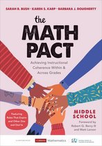 The Math Pact, Middle School Achieving Instructional Coherence Within and Across Grades Corwin Mathematics Series