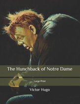 The Hunchback of Notre Dame