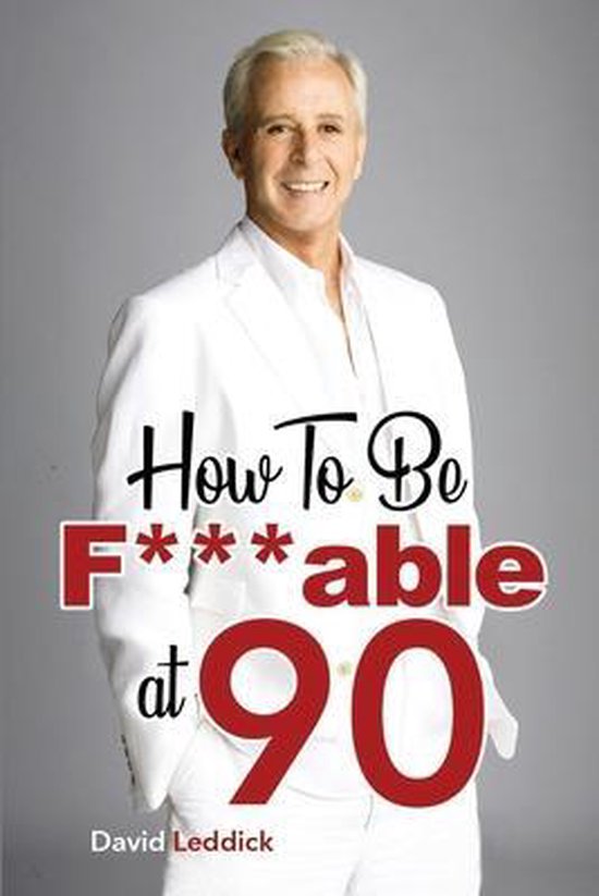 How To Be F***able at 90 - cover
