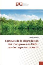 Facteurs de la dégradation des mangroves en Haïti