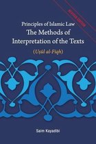 Principles of Islamic Law-The Methods of Interpretation of the Texts