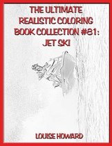 The Ultimate Realistic Coloring Book Collection #81