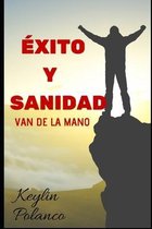 Exito y Sanidad