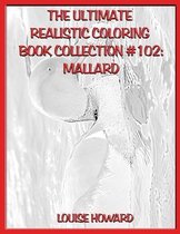 The Ultimate Realistic Coloring Book Collection #102