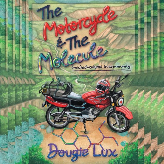 The Motorcycle & The Molecule - cover