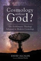 Veritas 35 - Cosmology Without God?