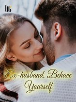 Volume 3 3 - Ex-husband, Behave Yourself