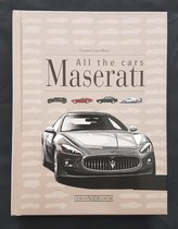 Maserati All the Cars: Cancellieri, Gianni: 9788879116091