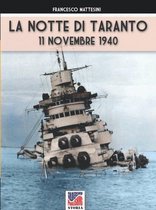 Storia 61 - La notte di Taranto: 11 novembre 1940