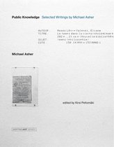 Public Knowledge – Selected Writings by Michael Asher