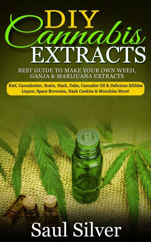 Bol Com Diy Cannabis Extracts Ebook Saul Silver 6610000260898 Boeken