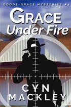 Grace Under Fire