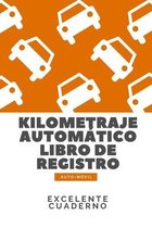 Kilometraje automatico Libro de registro: Seguimiento de kilometraje