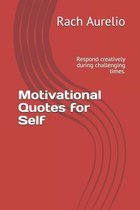 Motivational Quotes for Self
