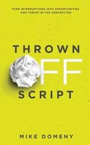 Thrown Off Script