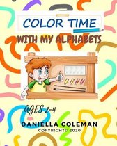 Color Time with My Alphabets