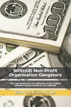 501(c)(3) Non-Profit Organization Gangsters