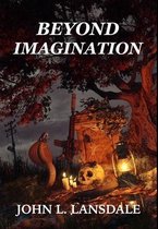 Beyond Imagination