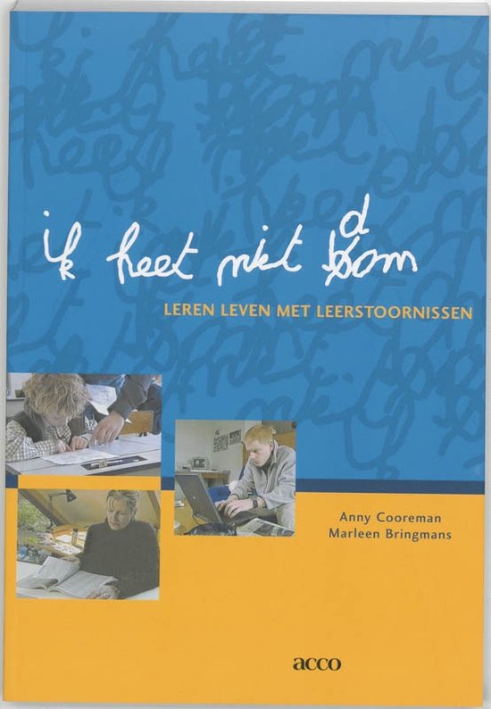 Cover van het boek 'Ik heet niet d/bom / druk 1' van M. Bringmans en A. Cooreman