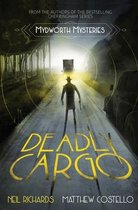 Mydworth Mysteries- Deadly Cargo