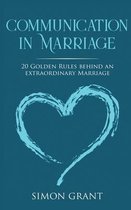 Communication in Marriage- Communication in Marriage