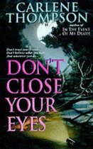 Don't Close Your Eyes