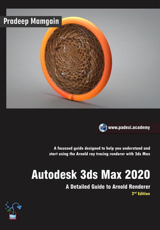 Autodesk 3ds Max 2020: A Detailed Guide to Arnold Renderer,  ... - cover