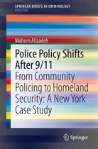 Police Policy Shifts After 9/11: From Community Policing to Homeland Security
