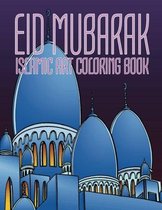 Eid Mubarak, Islamic Art Coloring Book