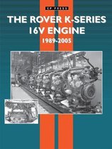 The Rover K-Series 16V Engine