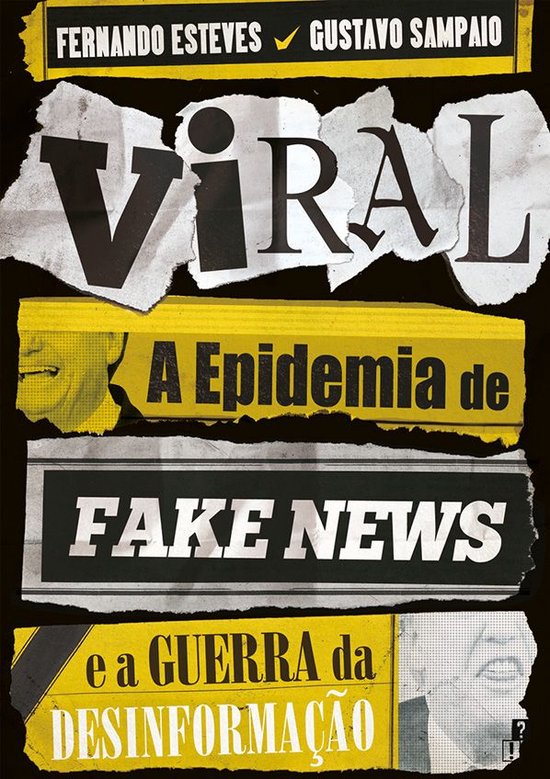Viral: A Epidemia de Fake News e a Guerra da Desinformação - cover