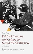Oxford Mid-Century Studies Series - British Literature and Culture in Second World Wartime