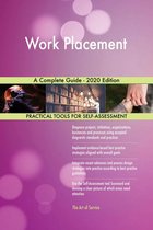 Work Placement A Complete Guide - 2020 Edition