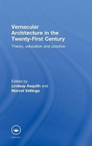 Vernacular Architecture In the Twenty-First Century