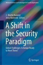 Advanced Sciences and Technologies for Security Applications - A Shift in the Security Paradigm
