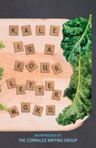 Kale is a Four Letter Word