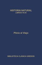 Biblioteca Clásica Gredos 308 - Historia natural. Libros VII-XI