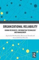 Routledge Studies in Management, Organizations and Society - Organizational Reliability