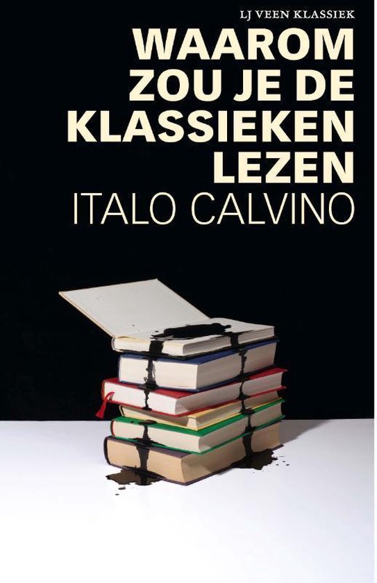 LJ Veen Klassiek - Waarom zou je de klassieken lezen - Italo Calvino | Do-index.org