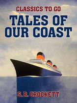 Classics To Go - Tales of Our Coast
