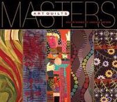 Masters: Art Quilts