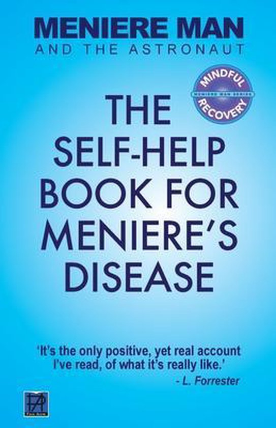 Meniere Man Mindful Recovery- Meniere Man And The Astronaut - cover