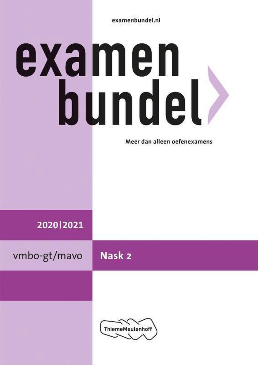 Examenbundel vmbo-gt/mavo NaSk2 2020/2021 - ThiemeMeulenhoff bv