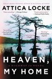Heaven, My Home A Highway 59 Novel