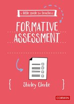 A Little Guide for Teachers - A Little Guide for Teachers: Formative Assessment